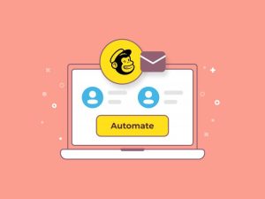 Sử dụng Mailchimp: Tạo email marketing hấp dẫn và hiệu quả