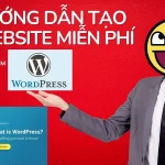 huong-dan-tao-trang-web-mien-phi-bang-wordpress