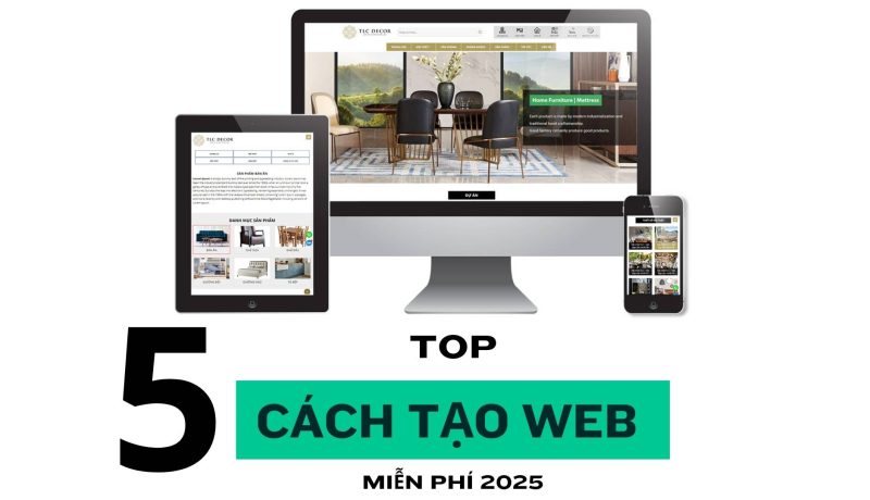 Top 5 Cách Tạo Website Miễn Phí, Hiệu Quả 2025 TOP-5-cach-tao-website-mien-phi-hieu-qua