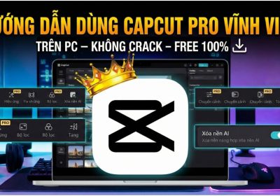 capcut-pro-vinh-vien