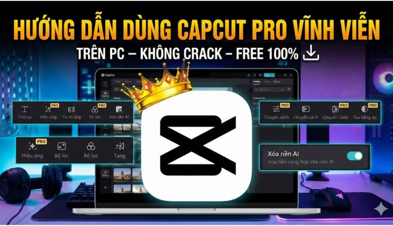capcut-pro-vinh-vien